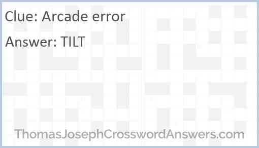 arcade-error-crossword-clue-thomasjosephcrosswordanswers