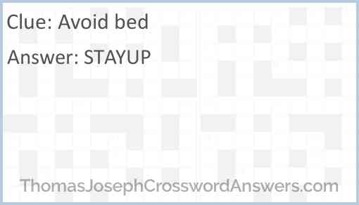 Avoid bed Answer