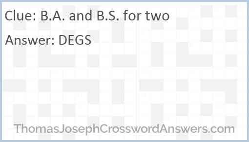 B.A. and B.S. for two Answer