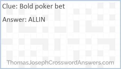 Bold poker bet Answer