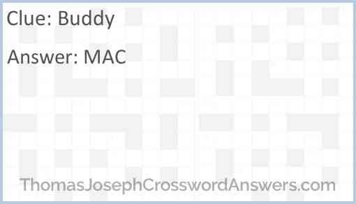 Buddy crossword clue - ThomasJosephCrosswordAnswers.com