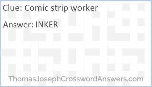 Comic strip worker crossword clue ThomasJosephCrosswordAnswers com