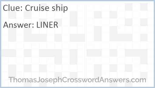  Cruise Ship Crossword Clue ThomasJosephCrosswordAnswers