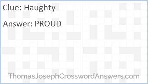 Haughty crossword clue ThomasJosephCrosswordAnswers com
