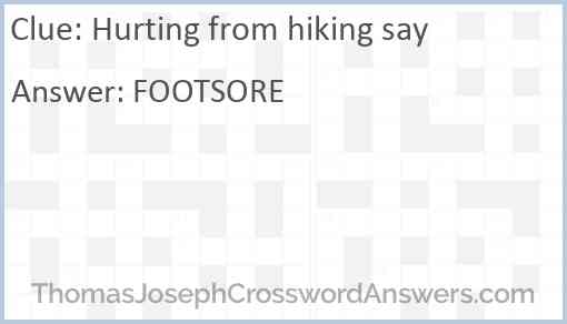 Hurting from hiking say Answer