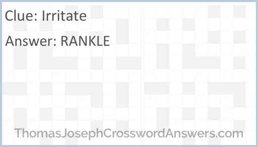 irritate-crossword-clue-thomasjosephcrosswordanswers