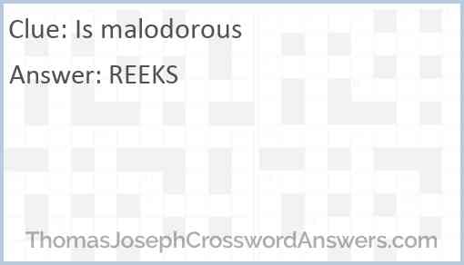 Is malodorous crossword clue ThomasJosephCrosswordAnswers com