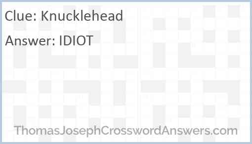 Knucklehead Answer