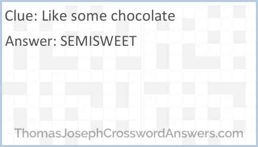 one may devour chocolat crossword clue