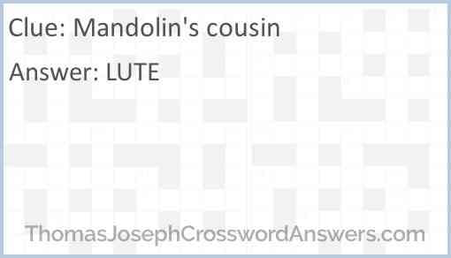 Mandolin’s cousin Answer