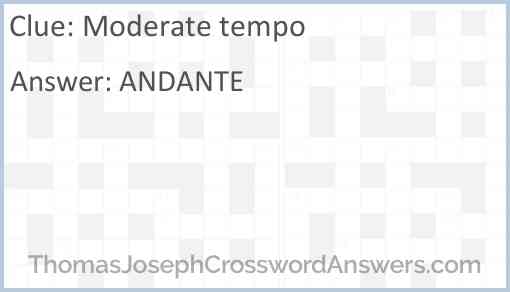 Moderate Tempo Crossword Clue Thomasjosephcrosswordanswers Com thomas joseph crossword answers