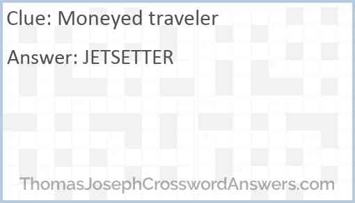 Moneyed traveler Answer