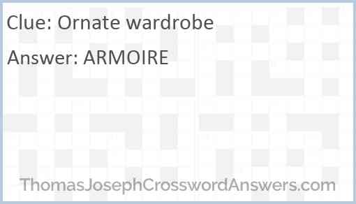 Ornate Wardrobe Crossword Clue Thomasjosephcrosswordanswers Com