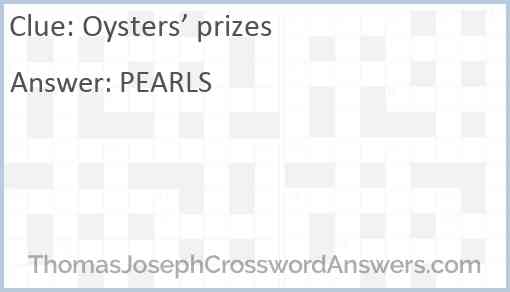 Oysters’ prizes Answer