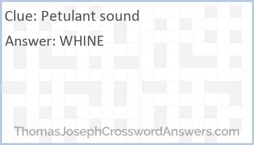 Petulant sound Answer