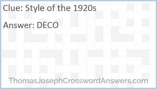 Style of the 1920s crossword clue ThomasJosephCrosswordAnswers com