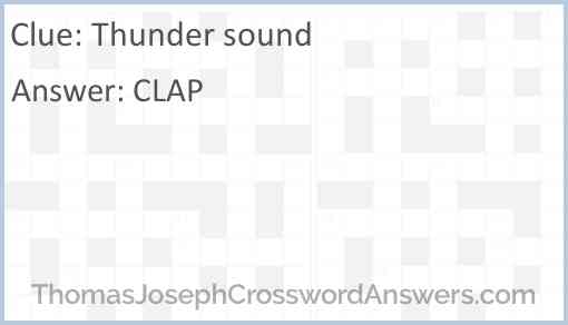 Thunder sound crossword clue ThomasJosephCrosswordAnswers com