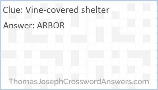 Vine-covered shelter Answer